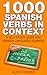 1000 Spanish Verbs in Conte...
