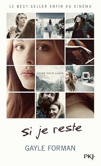 Si je reste (Si je reste #1)
