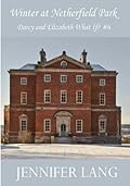 Winter at Netherfield Park