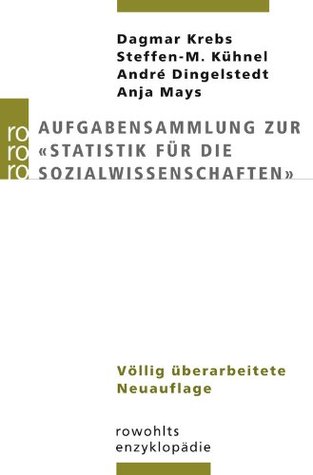 Aufgabensammlung zur "Statistik für die Sozialwissenschaften" (Paperback)
