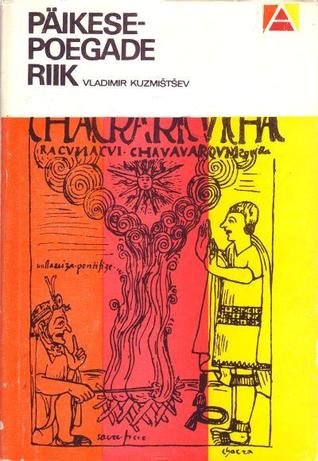 Päikesepoegade riik  Jutustus inkade impeeriumi loomisest, hiilgusest ja langusest