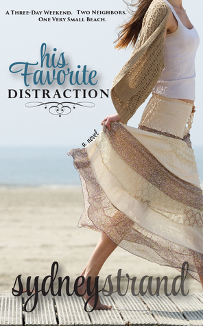 His Favorite Distraction