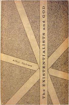 The Existentialists and God