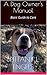 A Dog Owner's Manual by Brittany L. Engels