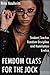 Femdom Class for the Jock (Student/Teacher Femdom Discipline and Humiliation Erotica)