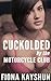 Cuckolded by the Motorcycle Club (Cuckold Interracial Hotwife Erotica)