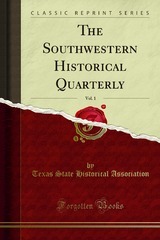 Southwestern Historical Quarterly Volume 1 (Jul 1897 - Apr 1898)