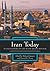 Iran Today: An Encyclopedia of Life in the Islamic Republic
