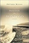 Um Instante de Abandono by Philippe Besson