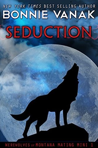 Seduction (Werewolves of Montana Mating Mini, #1)