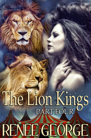 The Lion Kings: Part Four (Kindle Edition)