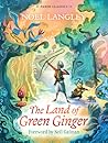The Land of Green Ginger by Noel Langley