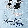 Crossing the Ice by Jennifer Comeaux