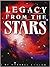 Legacy from the Stars by Dolores Cannon