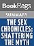 Summary & Study Guide The Sex Chronicles: Shattering the Myth by Zane