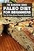 Paleo Diet For Beginners: Top 30 Paleo Bread Recipes Revealed