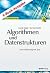 Algorithmen und Datenstrukturen: Eine Einführung mit Java