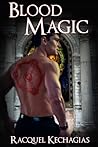 Blood Magic (The Fire of the Soul, #0)