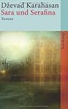 Sara und Serafina by Dževad Karahasan
