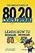 The Importance of 80/20 Landlording: Learn How to Increase Your 80% & Decrease Your 20% (Volume 2)