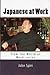 Japanese at Work (Asians at Work Book 1)