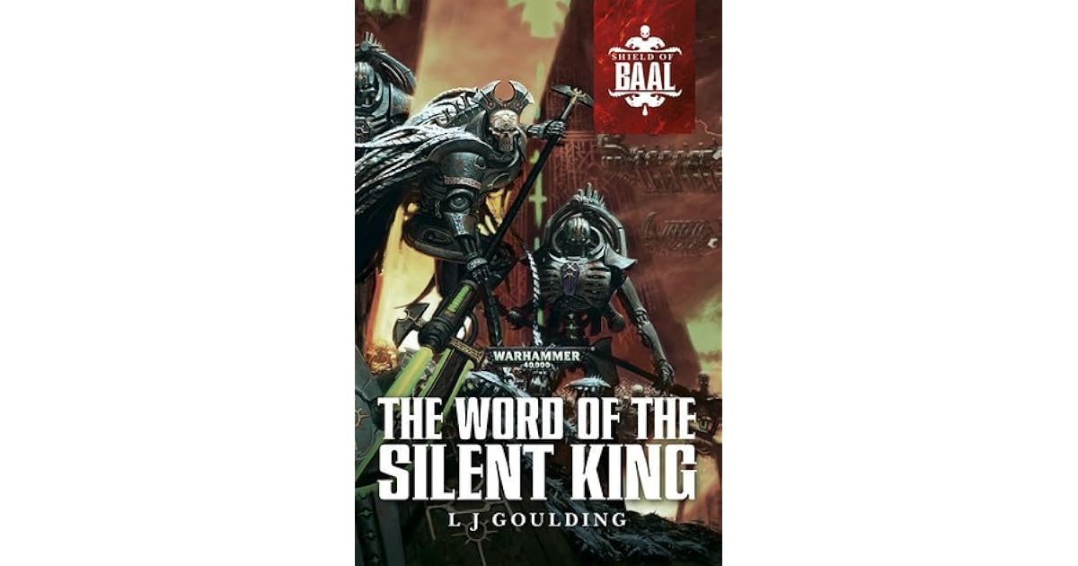 The Word of the Silent King by L.J. Goulding