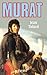 Murat (Litt.Gene.) (French Edition)