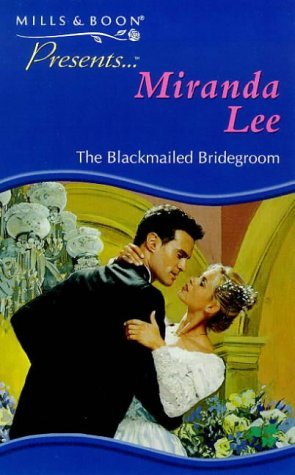 The Blackmailed Bridegroom (Paperback)