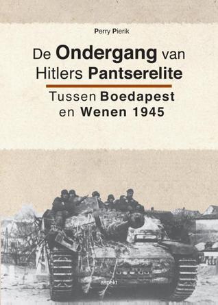 De ondergang van Hitlers pantserelite (Paperback)
