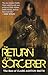 The Return Of The Sorcerer:...
