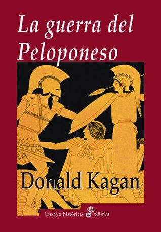 Portada de La guerra del Peloponeso, de Donald Kagan