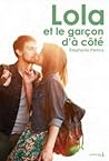 Lola et le garçon d'à côté by Stephanie Perkins