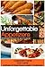 Unforgettable Appetizers: Memorable Recipes for Any Occasion