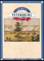 The Siege of Petersburg (National Park Civil War Series)