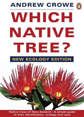 Which Native Tree?: A Simple Guide To The Identification Of New Zealand Native Trees (Which?)