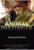 Animal Instincts