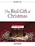 The Real Gift of Christmas - Discovery Series