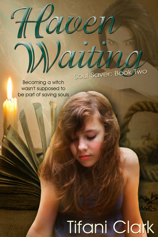 Haven Waiting (Soul Savers, #2)