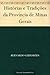 Histórias e Tradições da Província de Minas Gerais (Portuguese Edition)