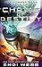 Chains of Destiny (Episode #2: The Pax Humana Saga)