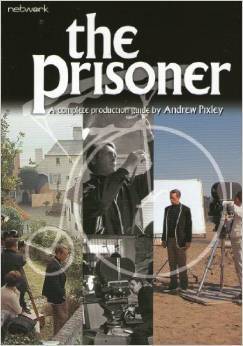 The Prisoner: A Complete Production Guide (Paperback)