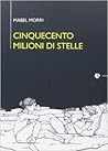 Cinquecento milioni di stelle by Mabel Morri