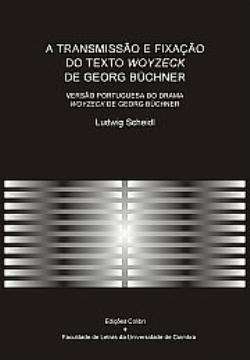 A Transmissão e Fixação do Texto Woyzeck de Georg Büchner