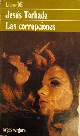 Las corrupciones (Paperback)