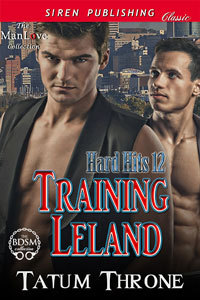 Training Leland (Hard Hits 12)