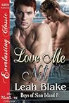 Love Me Not (Boys of Sinn Island, #8)