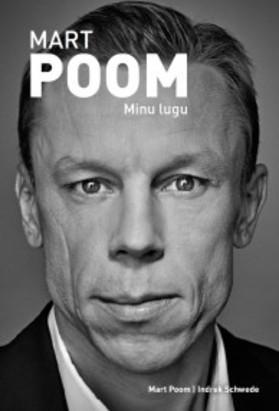 Mart Poom. Minu lugu (Hardcover)