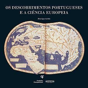 Os Descobrimentos Portugueses e a Ciência Europeia