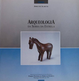 Arqueologia da Serra da Estrela