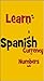 Learn Spanish Numbers and Currency